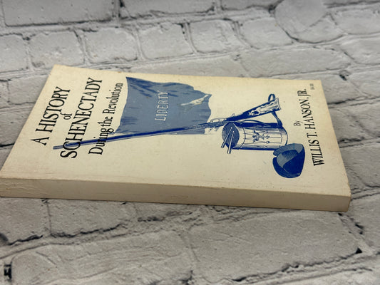 A History of Schenectady During the Revolution by Willis T. Hanson, Jr. (1916)
