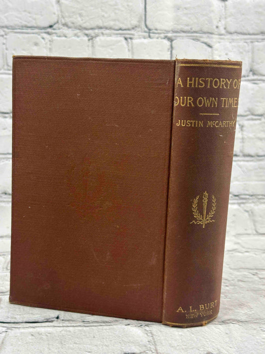 A History of Our Time (Complete in 1 Volume)