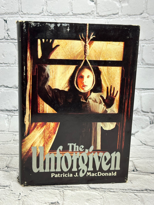 The Unforgiven by Patricia MacDonald [1981 · Book Club Edition]