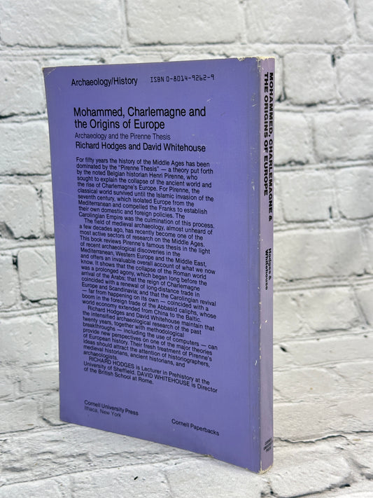 Mohammed, Charlemagne and the Origins of Europe by Hodges and Whitehouse, 1983 Cornell paperback - back cover
