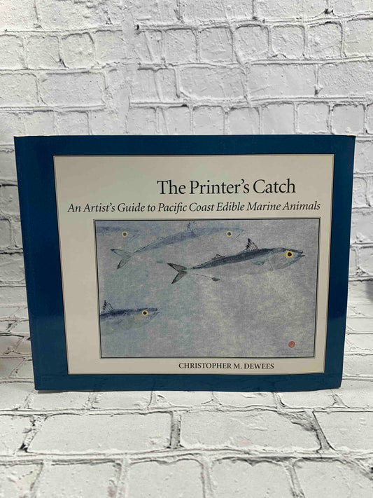 The Printer's Catch: An Artist's Guide to Pacific Coast Edible Marine Animals (Signed)