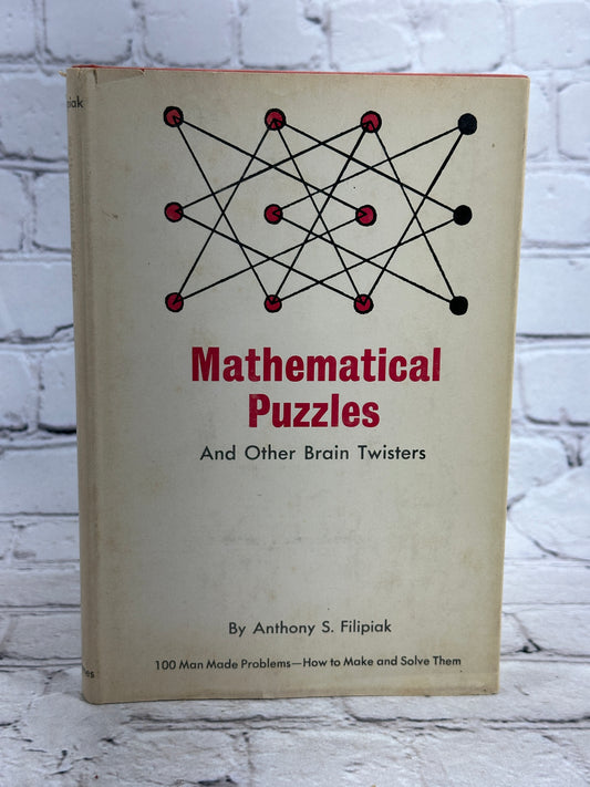 Mathematical Puzzles and Other Brain Twisters by Anthony S. Filipiak  [1968]