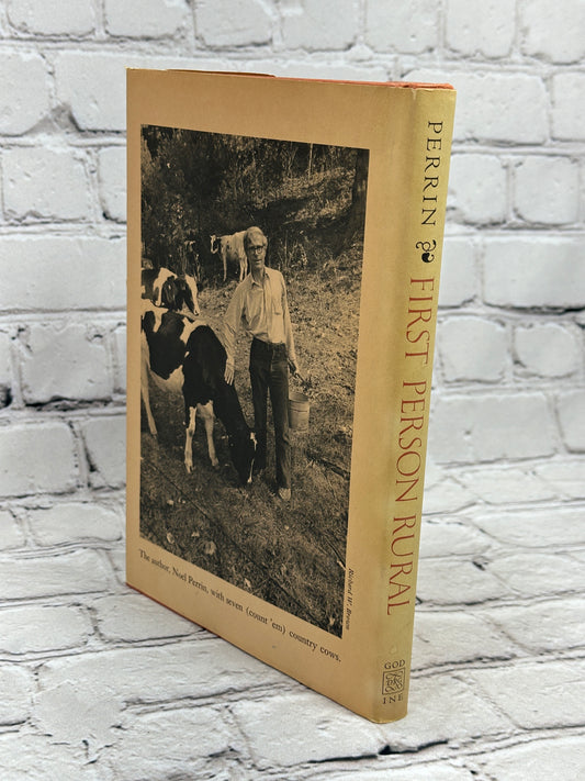 First Personal Rural Essays of a Sometime Farm By Noel Perrin [1979 · 3rd Print]