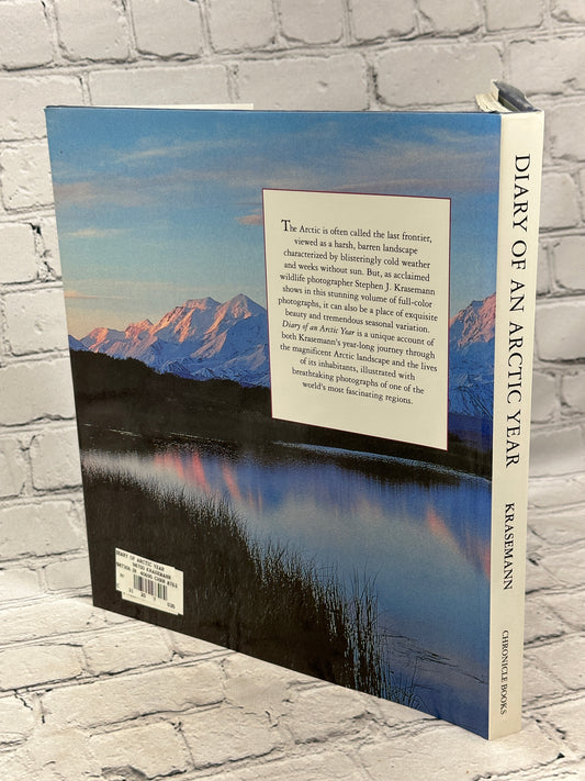 Diary of an Arctic Year by Stephen J. Krasemann, 1991 Chronicle Books hardcover - dust jacket back and spine