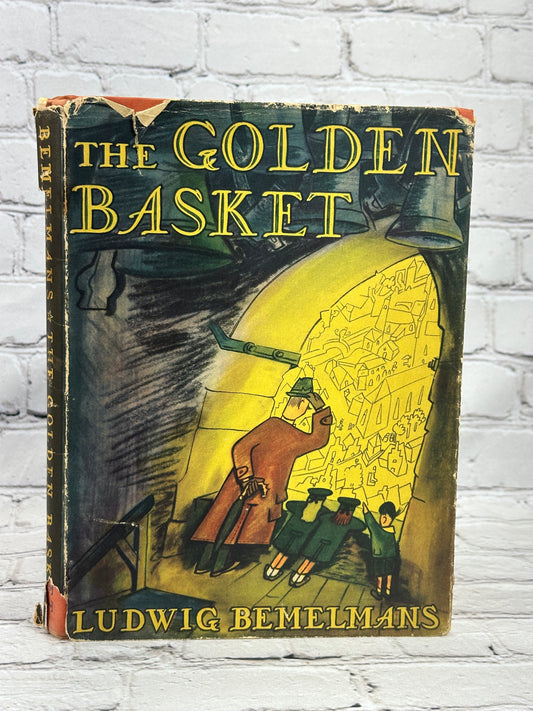 The Golden Basket By Ludwig Bemelmans [1st Edition · 1936 · Viking Press]