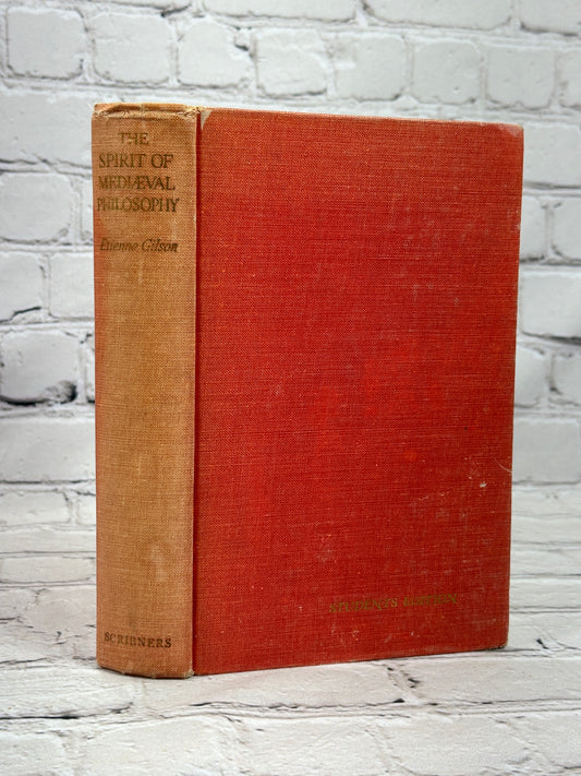 The Spirit of Medieval Philophy by Etienne Gilson [Student Edition · 1940]