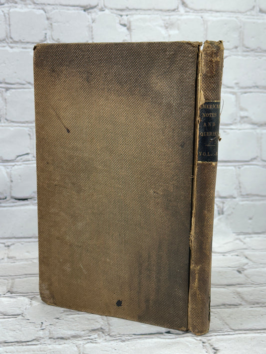 American Notes and Queries By W. Brotherhead Vol I. Jan. 1, 1857 No. 1