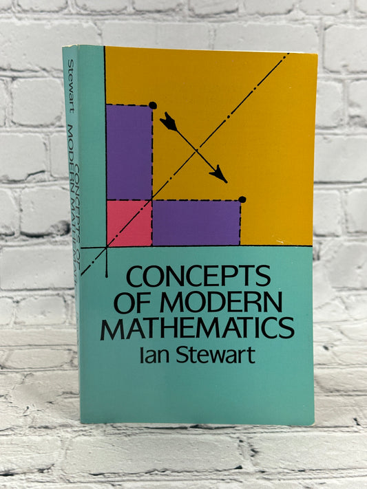 Concepts of Modern Mathematics by Ian Stewart [1995]