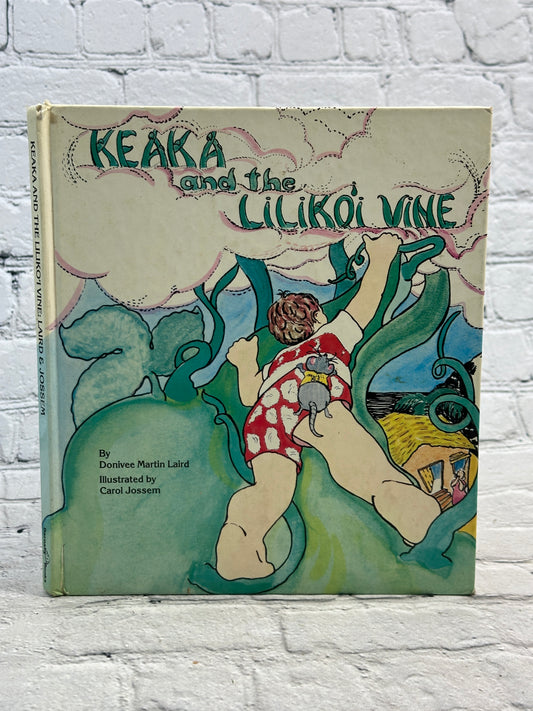 Keaka and the Lilikoi Vine by Donivee M. Laird [1982]