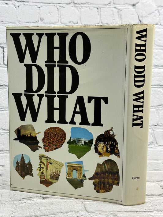 Who Did What: The Lives and Achievements of the 5000 Men and Women Who Shaped Our Times