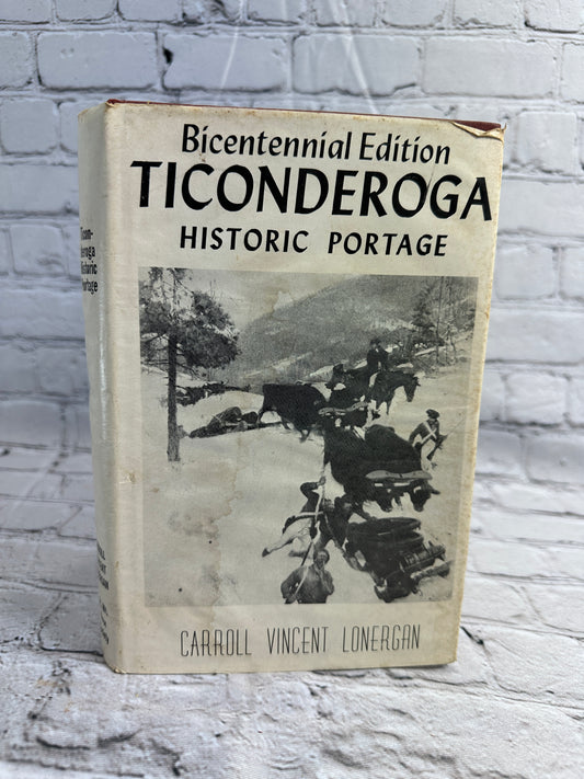 Ticonderoga Historic Portage By Carroll Vincent Lonergan [1975 · Signed]