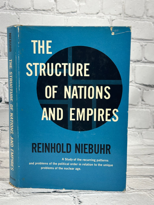The Structure of Nations and Empires By Reinhold Niebuhr [1st Ed. · 1959]