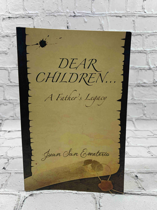 Dear Childern...A Father's Legacy (Signed)