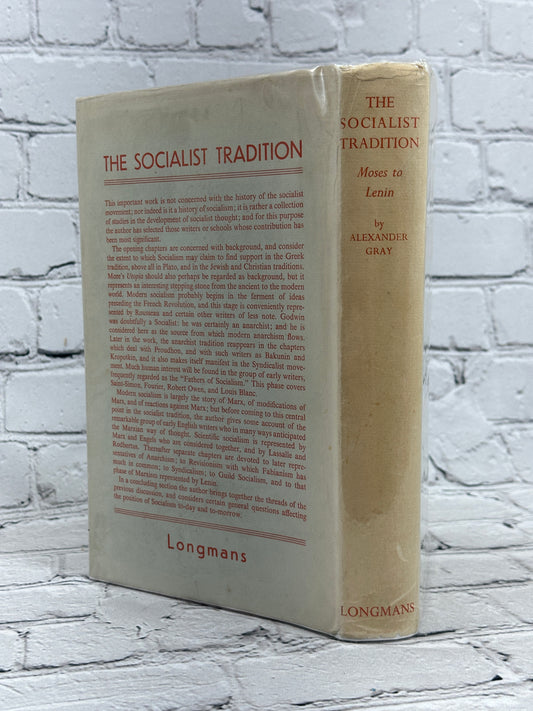 The Socialist Tradition Moses to Lenin By Alexander Gray [1948 · 3rd Impression]