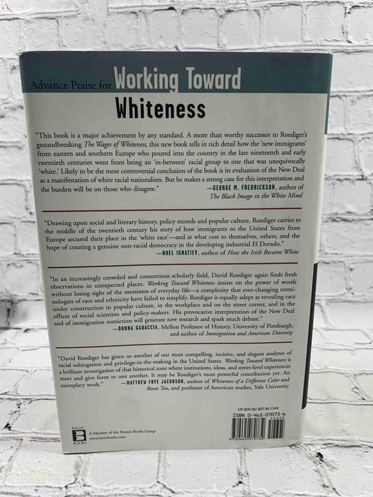 Working Toward Whiteness: How America’s Immigrants Became White