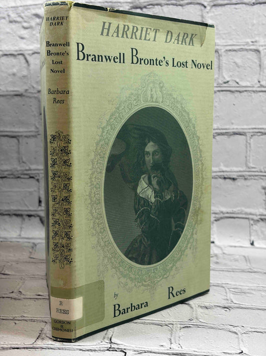 Harriet Dark: Branwell Bronte's Lost Novel