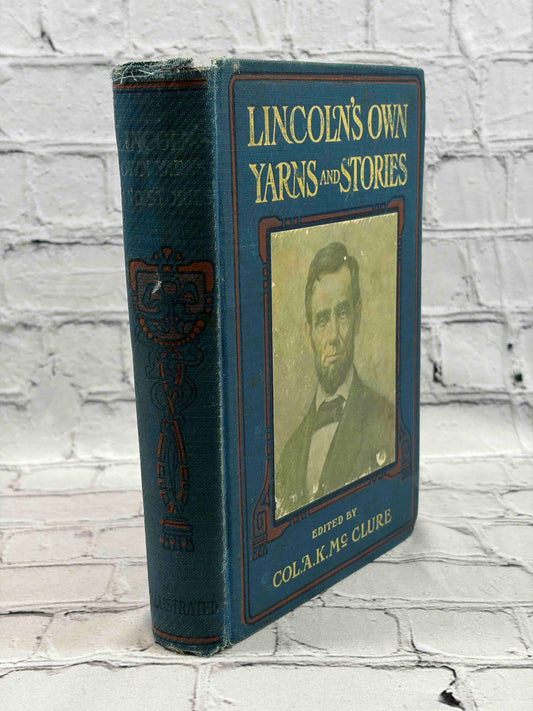 Lincoln's Own Yarns and Stories