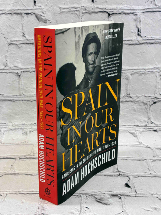 Spain in Our Hearts: Americans in the Spanish Civil War, 1936–1939
