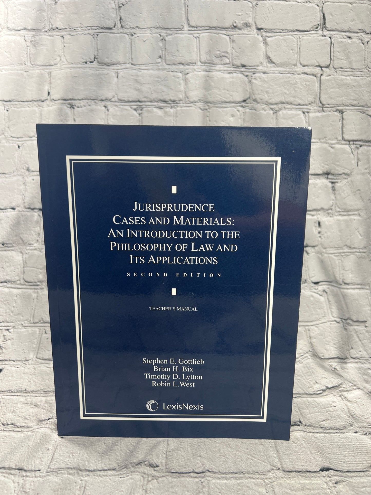 Jurisprudence Cases & Materials: Philosophy of Law and Its Applications (Teachers Manual)