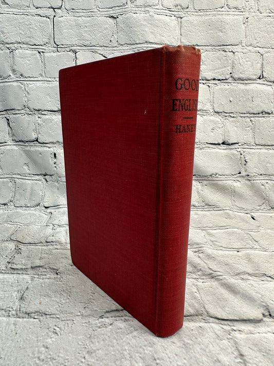 Good English: A Practical Manual of Correct Speaking and Writing