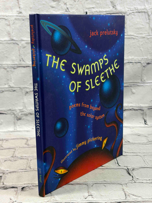 The Swamps of Sleethe: Poems From Beyond the Solar System