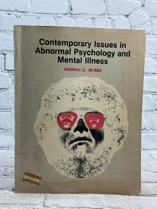 Contemporary Issues in Abnormal Psychology by Thomas G. Burke [1977]
