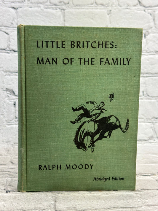 Little Britches: Many of the Family By Ralph Moody [1951 · Abridged Edition]