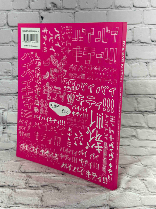 Bye Bye Kitty!!!: Between Heaven and Hell in Contemporary Japanese Art