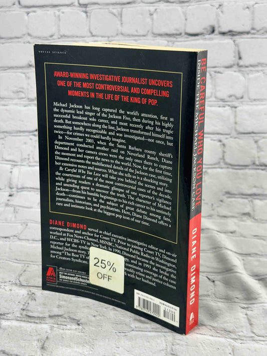 Be Careful Who You Love: Inside the Michael Jackson Case