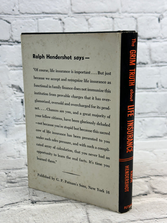 The Grim Truth About Life Insurance by Ralph Hendershot, 1957 Putnam hardcover - dust jacket back