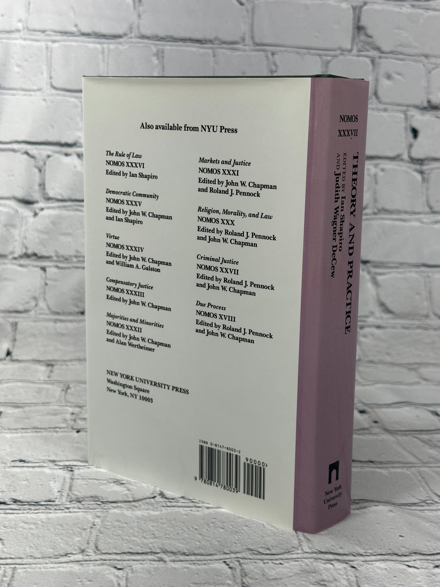 Theory and Practice: Nomos XXXVII (NOMOS - American Society for Political and Legal Philosophy, 2)