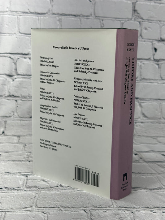 Theory and Practice: Nomos XXXVII (NOMOS - American Society for Political and Legal Philosophy, 2)