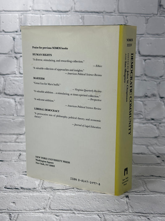 Democratic Community: Nomos XXXV (NOMOS - American Society for Political and Legal Philosophy, 28)