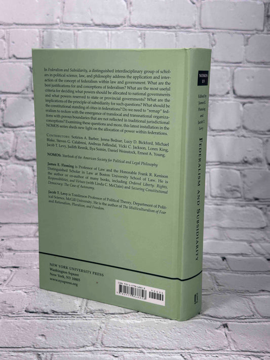 Federalism and Subsidiarity: NOMOS LV (NOMOS - American Society for Political and Legal Philosophy, 21)