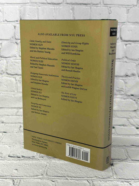 Secession and Self-Determination: NOMOS XLV (NOMOS - American Society for Political and Legal Philosophy, 26)