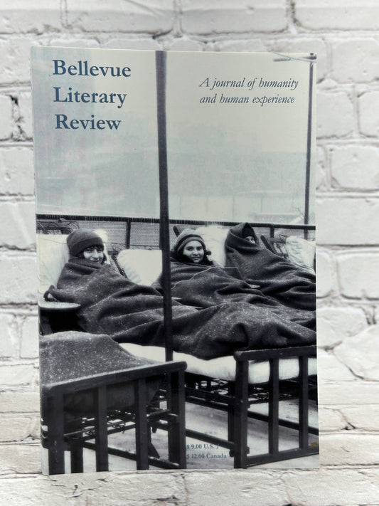 Bellevue Literary Review Journal of Humanity & Human Experience Vol. 9, #2, 2009