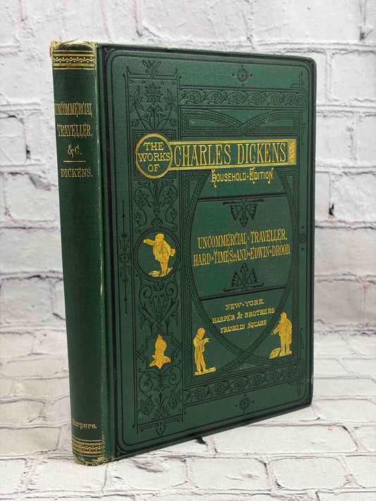 The Uncommercial Traveller, Hard Times, and The Mystery of Edwin Drood
