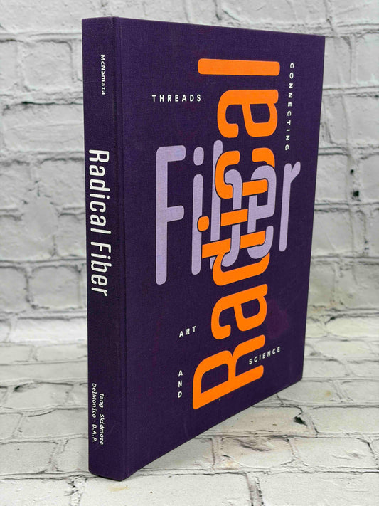 Radical Fiber: Threads Connecting Art and Science