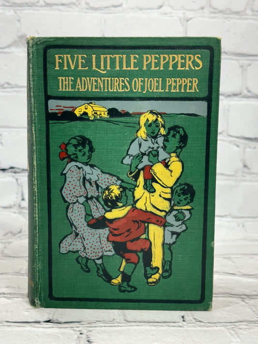 Five Little Peppers: The Adventures of Joel Pepper by Margaret Sidney [1900]