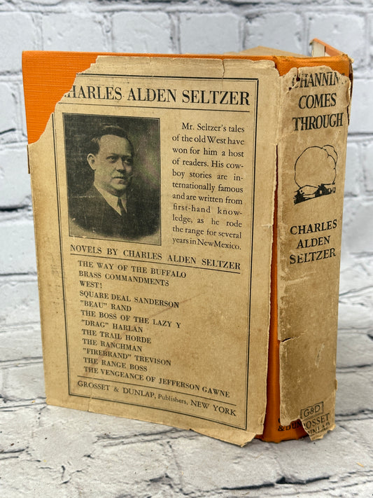 Channing Comes Through by Charles Alden Seltzer (1925)