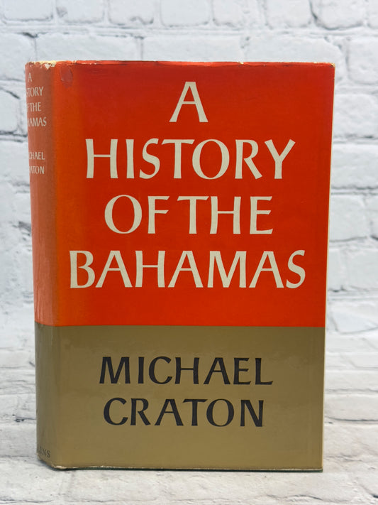 A History of the Bahamas by Michael Craton [1969]