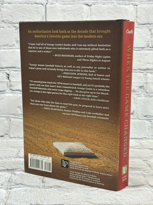 When the Game Changed: An Oral History of Baseball's True Golden Age: 1969-1979