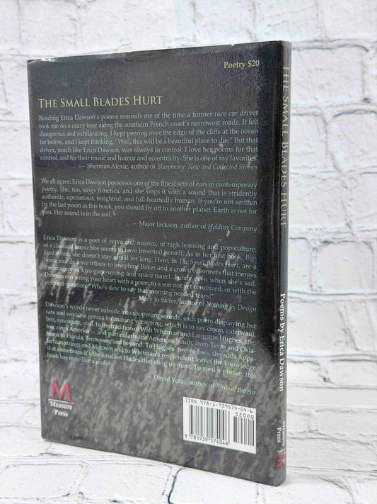 The Small Blades Hurt by Erica Dawson, 2014 Measure Press hardcover, signed - dust jacket rear and spine