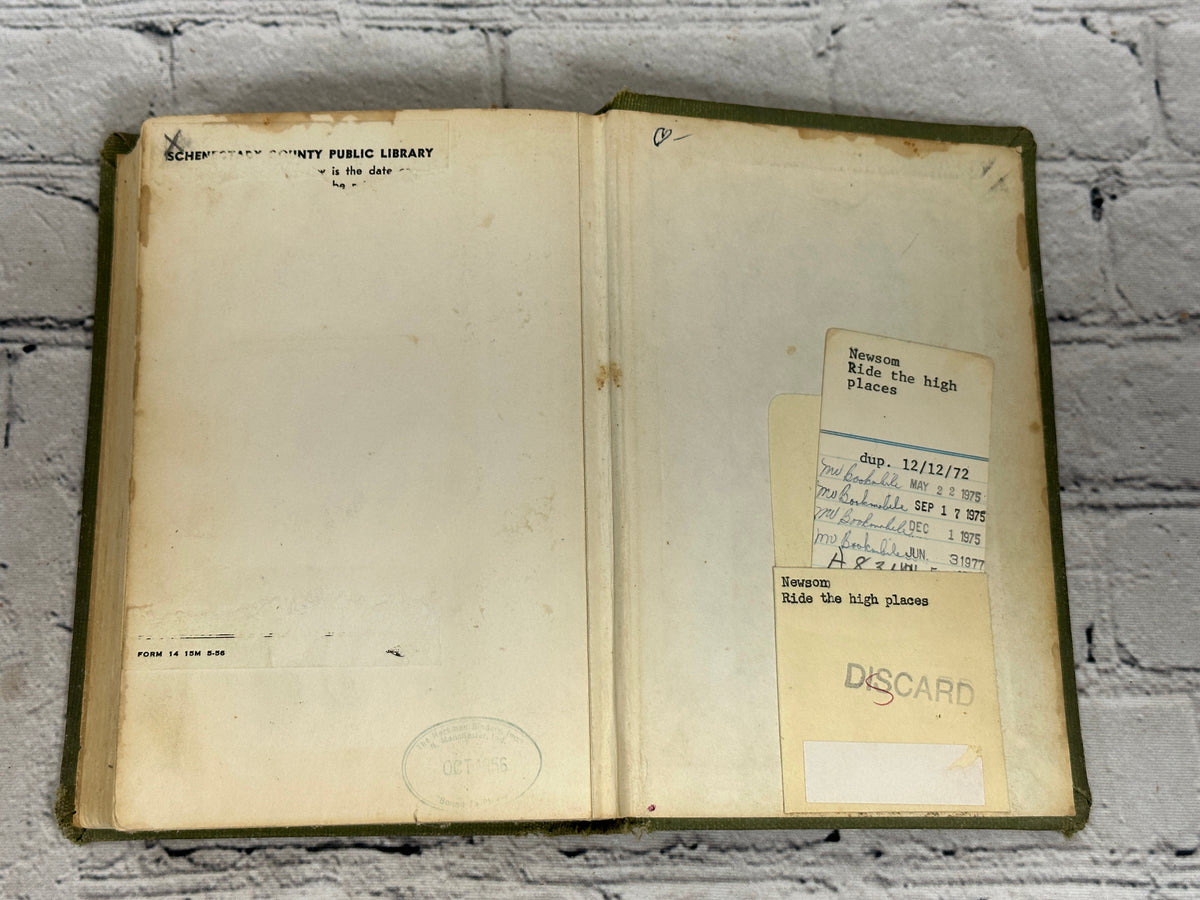 Ride the High Places by Ed Newsom, 1954 Little, Brown first edition hardcover - rear endpapers with library card pocket and date-due slip