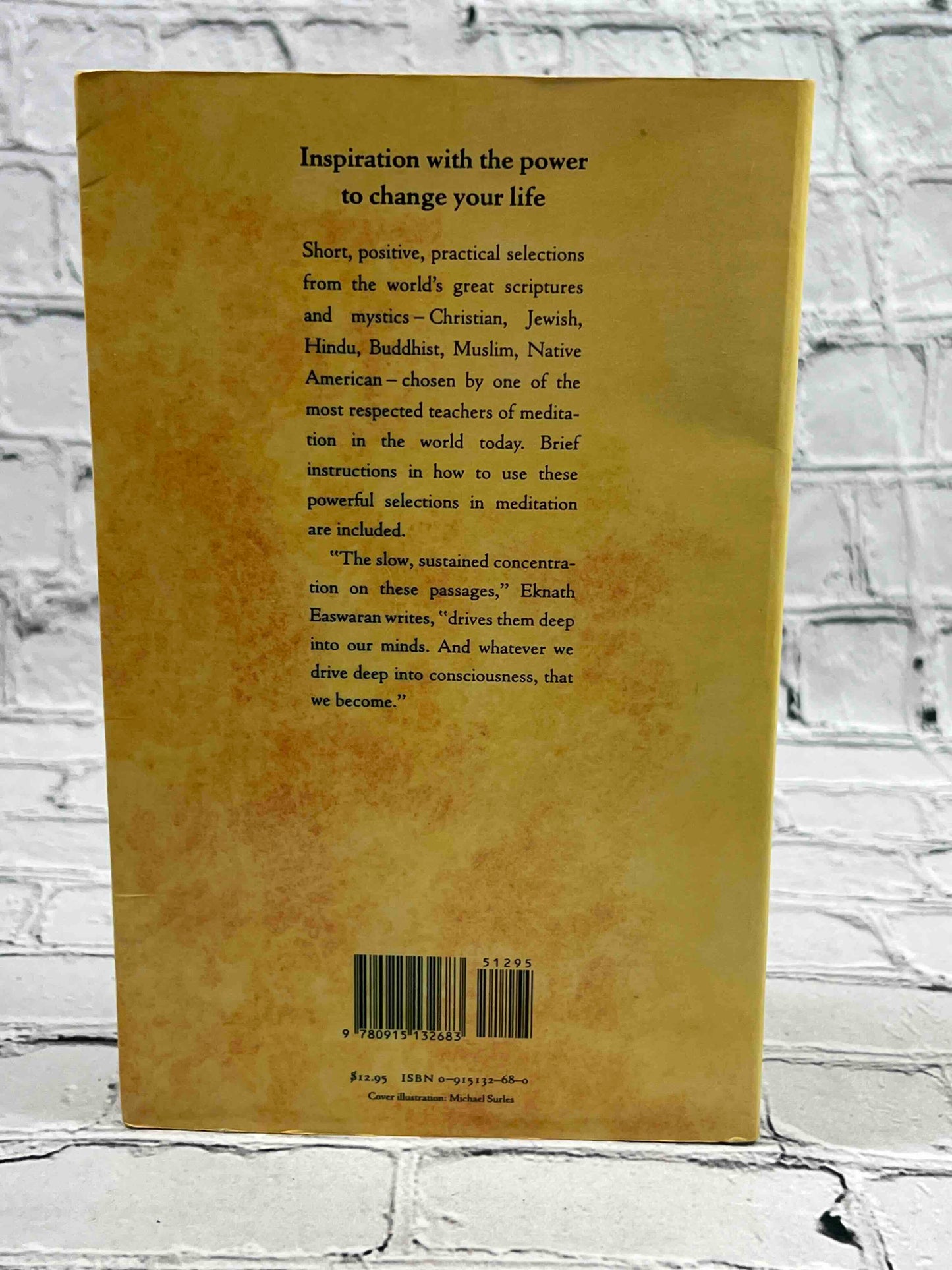 God Makes the Rivers to Flow: Selections from the Sacred Literature of the World Chosen for Daily Me
