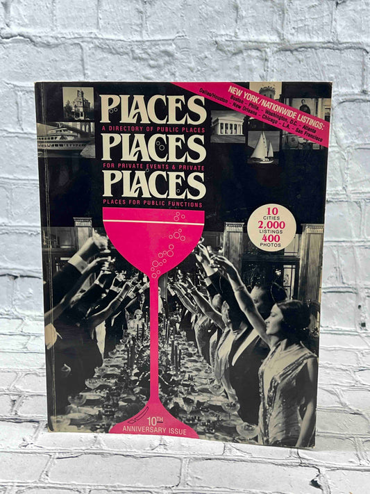 Places: A Directory of Public Places for Private Events and Private Places for Public Events