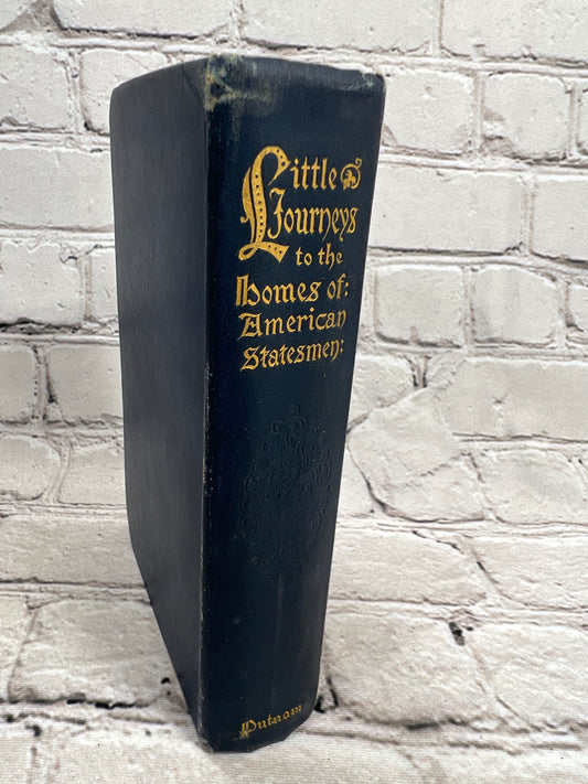 Little Journeys to the Homes of American Statesmen by Elbert Hubbard, 1898 Putnam hardcover - spine