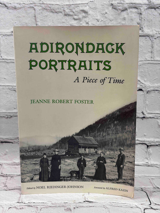Adirondack Portraits: A Piece of Time (SIGNED)