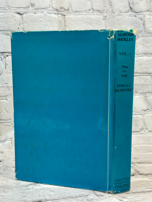 Aldous Huxley: A Biography (Volume One 1894-1939)