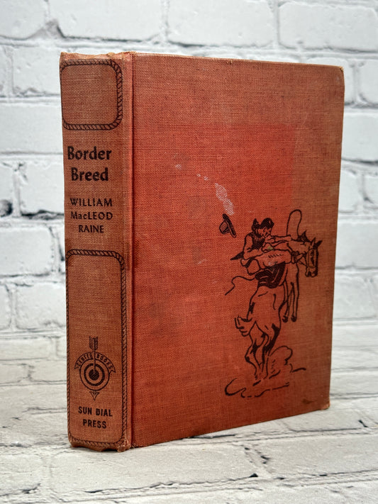 Border Breed by William MacLeod Raine [1935]
